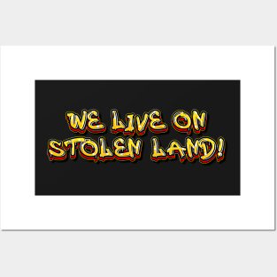 We live on stolen land logo graffiti #2 Posters and Art